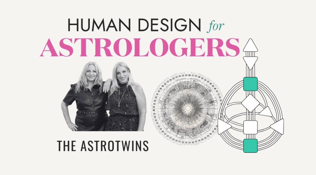 Human Design for Astrologers