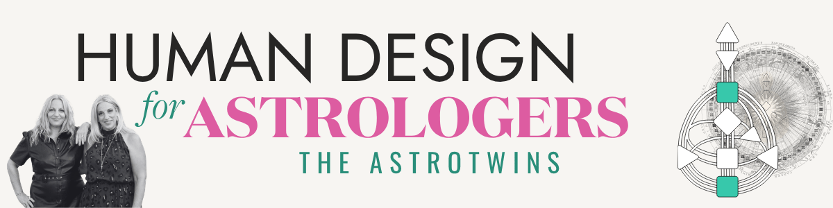 Human Design for Astrologers